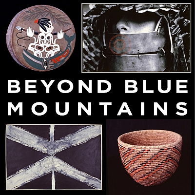 Beyond Blue Mountains: Artworks by Native American Artists